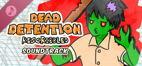 Dead Detention (Rescribbled) Soundtrack banner image