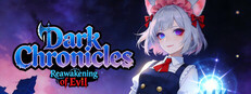 Dark Chronicles:Reawakening of Evil