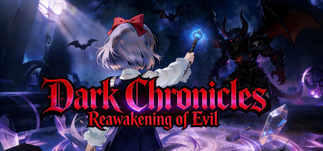 Dark Chronicles:Reawakening of Evil