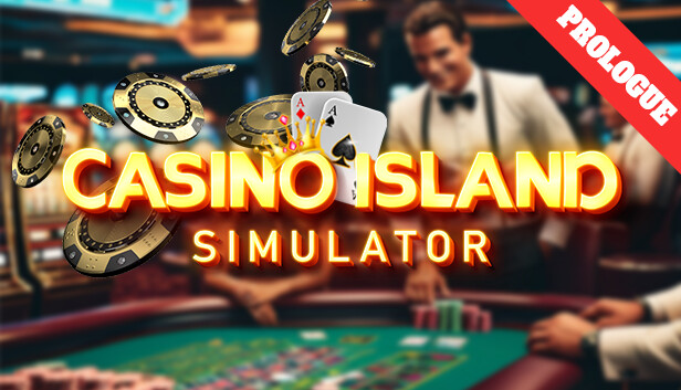 Casino Island Simulator: Prologue - Steam News Hub