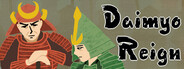 Daimyo Reign