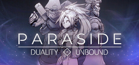 Paraside: Duality Unbound Playtest