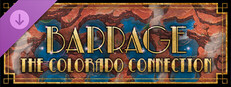 Barrage: The Colorado Connection