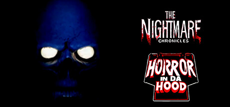 The Nightmare Chronicles - Horror In Da Hood banner