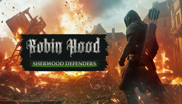 Robin Hood: Sherwood Defenders on Steam