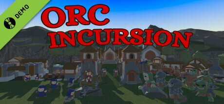 Orc Incursion Demo