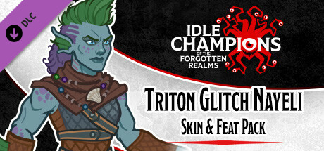 Idle Champions - Triton Glitch Nayeli Skin & Feat Pack banner image