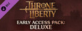 DLC - THRONE AND LIBERTY: Early Access Pack - Deluxe capsule image