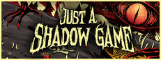 Just a Shadow Game Small Capsule Image