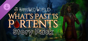 Harrowed World: What's Past Is Portents - Story Pack