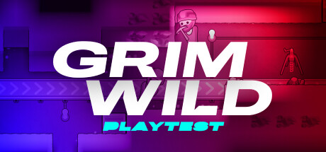 Grim Wild Playtest