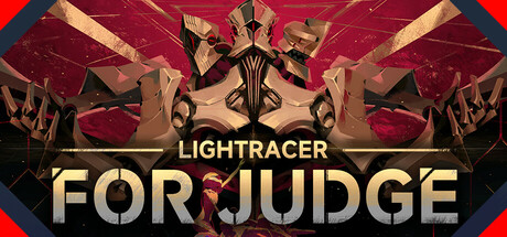 Lightracer: For Judge crack status