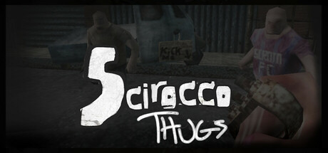 Scirocco Thugs game cover
