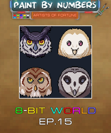 Paint By Numbers - 8-Bit World Ep. 15