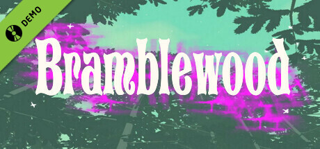 Bramblewood Demo cover art