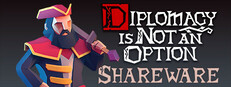 Diplomacy is Not an Option: Shareware