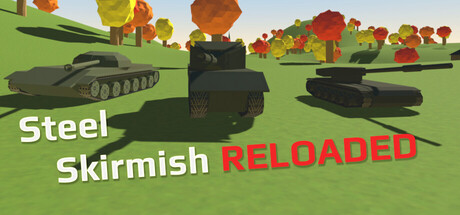 Steel Skirmish: Reloaded game header