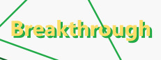 Breakthrough