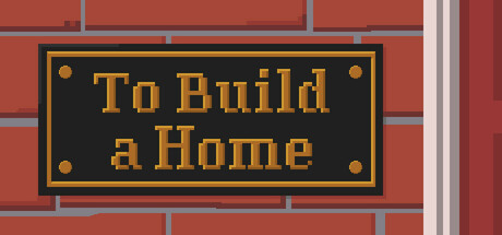 To Build a Home Playtest cover art