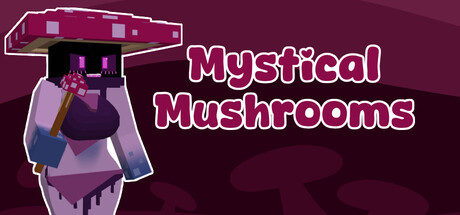 Mystical Mushrooms