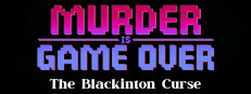 Murder Is Game Over: The Blackinton Curse Small Capsule Image