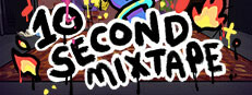 10 Second Mixtape