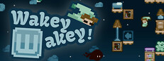 Wakey Wakey