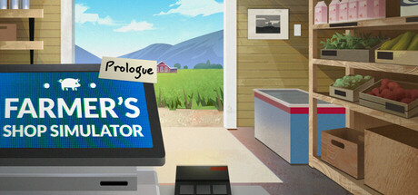 Farmer's Shop Simulator: Prologue
