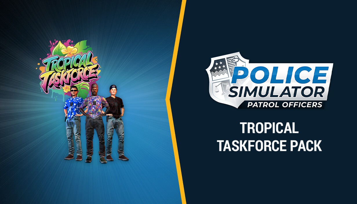 Police Simulator: Patrol Officers: Tropical Taskforce Pack