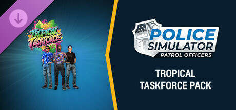 Police Simulator: Patrol Officers: Tropical Taskforce Pack banner