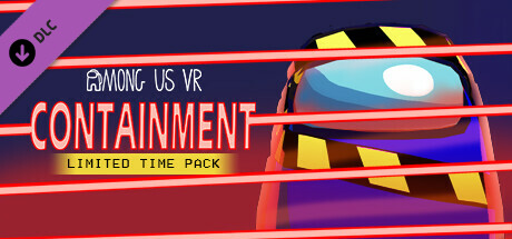 Among Us VR - Limited Time Pack: Containment banner image