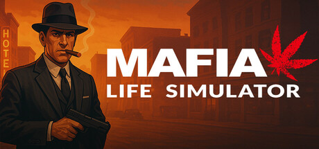 Mafia Life Simulator — Steam game cover