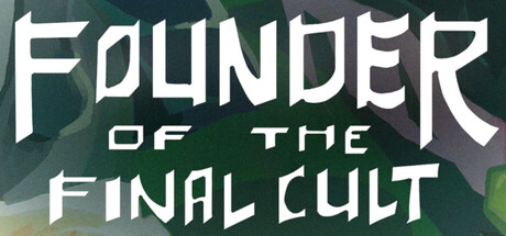 【3050540】Founder of the Final Cult「2026.03.03 发行」