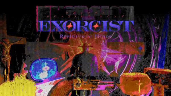 Exorcist: Reviewer of Minds video 1