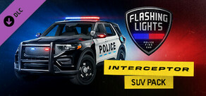 Flashing Lights: Interceptor SUV Pack (警察，消防，救急業務シミュレーター)