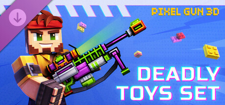 Pixel Gun 3D - Deadly Toys Set Header Image