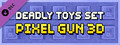 DLC - Pixel Gun 3D - Deadly Toys Set capsule image