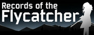 Records of the Flycatcher