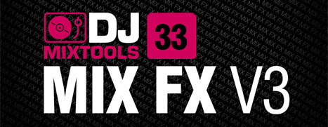 Loopmasters - DJ Mixtools 33 - Mix FX Vol. 3 Featured Screenshot #1