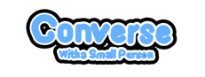 Converse with a Small Person