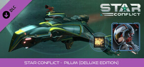 Star Conflict - Pilum (Deluxe edition)