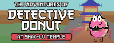 The Adventures of Detective Donut at Shao-Lu Temple