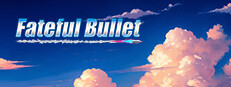 Fateful Bullet