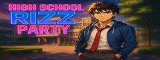 High School Rizz Party
