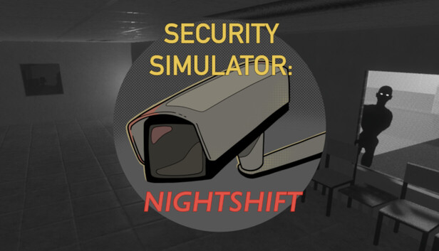 Security Simulator: Nightshift