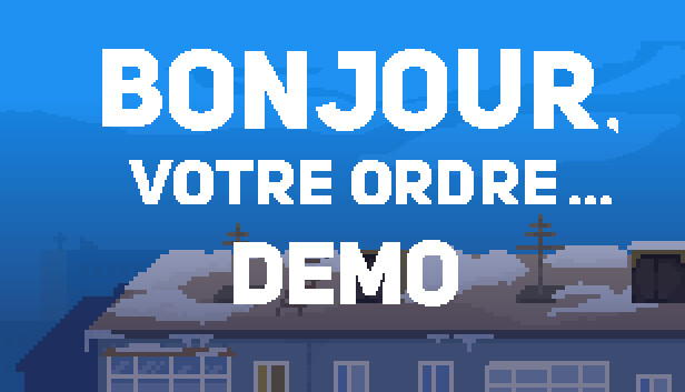 Bonjour, votre ordre...