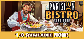 Parisian Bistro Simulator
