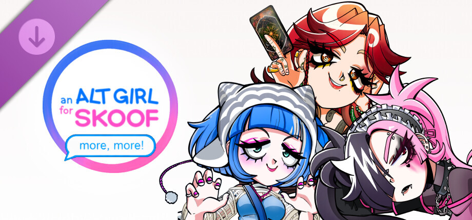 An alt girl for skoof: More, more! cover art