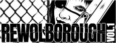 REWOLBOROUGH VOL.1