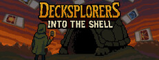 Decksplorers: Into the Shell